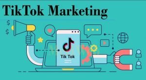 TikTok Marketing 2021
