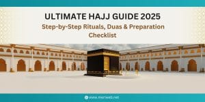 Hajj Guide 2025